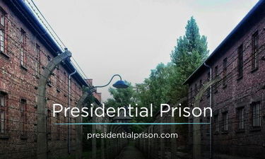 PresidentialPrison.com - Creative brandable domain for sale